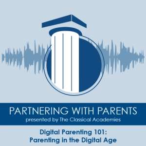 Episode 145: Digital Parenting 101: Parenting in the Digital Age