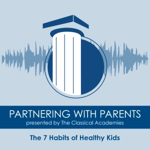 Episode 172: The 7 Habits of Healthy Kids