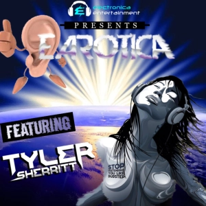 Ep. 005 EAROTICA Guest Mix - Tyler Sherritt