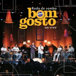 Bom Gosto - Curtindo a Vida