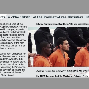 Episode 159: Houses of Fire - Part 9 - Acts 14 - The "Myth" of the Problem-Free Christian Life