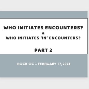 Episode 165: Who Initiates Heavenly Encounters and who initiates IN them?