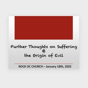 Episode 187: Further Thoughts on Suffering and the Origin of Evil