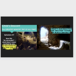 Episode 190: Easter 2025 - Christ's Descent to the Dead AND His Resurrection from the Dead