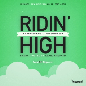 FeedOffRap.com Presents Ridin High Radio