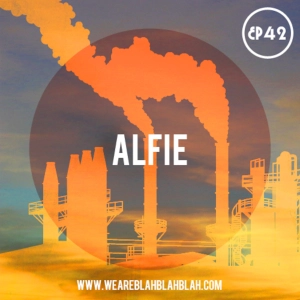 WeAreBBB EP42 - Mixed Alfie