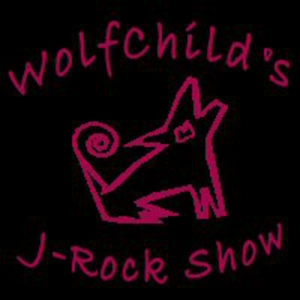WolfChild's J-Rock Podcast