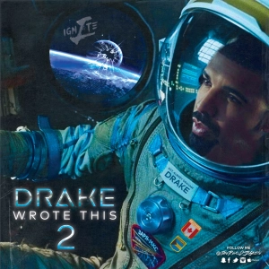 #DrakeWroteThis 2