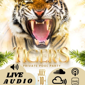 Episode 1: TIGER'S POOL PARTY LIVE SET 7.10.21