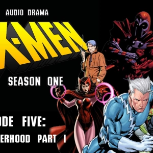 Episode 5: S1 Episode 5: Brotherhood Part 1