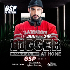 GSP In The Mix: BIGGER at Home (Black & Leather)