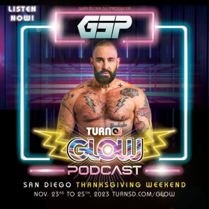 Episode 104: GSP In The Mix: Turn Festival Promo Set (San Diego)