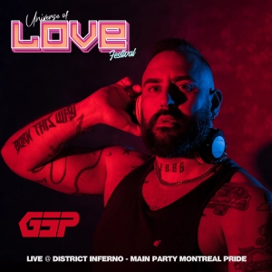 Episode 113: GSP In The Mix - Live @ Love Festival (Montreal)