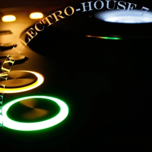 Feel My Electro-House 7