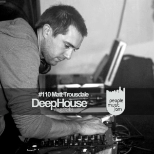 Matt Trousdale (P.M.J.) - DHA Podcast #110