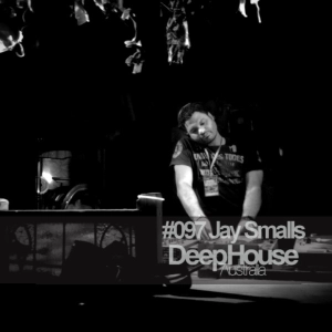 Jay Smalls Guest Mix - DHA Podcast #097