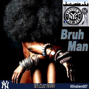 #171 - Bruh Man