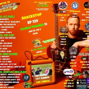 Episode 327: Halshack ep 129 (SHACKSTOP) ---Jun 29-Jul 5, 2026--- (DOUBLE TROUBLE 13)-- 2 for Tunesday series on Halshack--- (ALL STATIONS-- ZENOFM) --90 min weekly show--Find everything at Halshack com