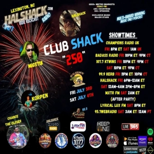Episode 328: Halshack Special-- Club Shack 250- July 3-5, 2026-4th of July- Independence Day Party (All Stations- Zeno FM) - 2 hour super party
