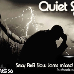 DJ Soul Sessions 36 - 'Quiet Storm (Missing U)'