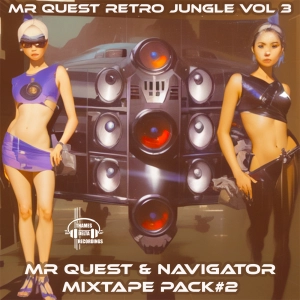Episode 249: Mr Quest & Navigator Exclusive mix - Retro Jungle Vol 3