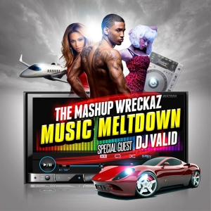 Mashup Wreckaz Radio Episode #14 W/ Special Guest DJ Valid