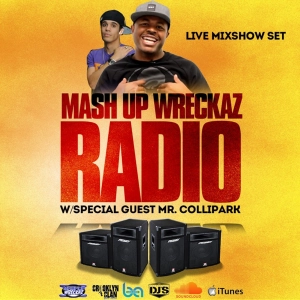 Mashup Wreckaz Music Meltdown on 96.9KISSFM With Guest Mr. ColliPark