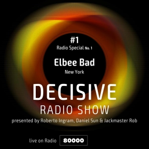 Elbee Bad - Decisive Podcast Special