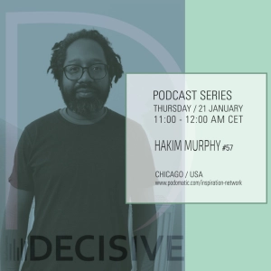 Episode 102: HAKIM MURPHY - GUEST INTERVIEW