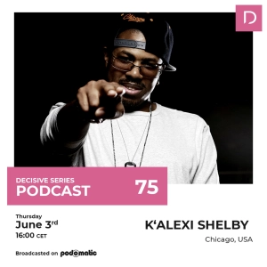 Episode 109: K'Alexy Shelby Podcast Interview
