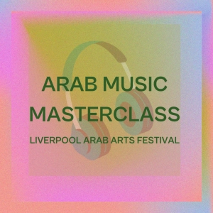 Arab Music Masterclass