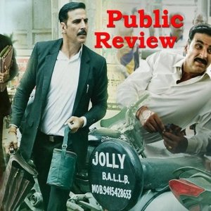 JOLLY LLB 2 PUBLIC REVIEW I Akshay Kumar, Huma Qureshi