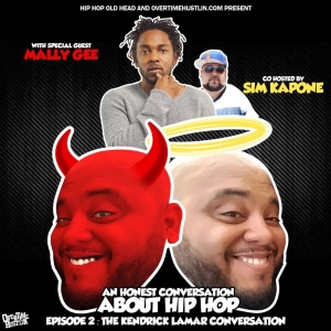 An Honest Conversation About Hip Hop Podcast (Episode 2 : The Kendrick Lamar Conversation)