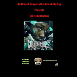 Old Head Reviews Meek Mills Championships
