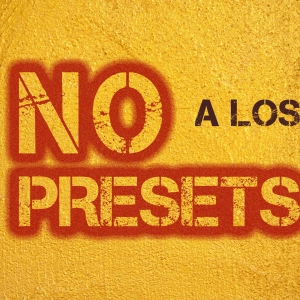 S4 Ep1: Decile NO a los Presets!