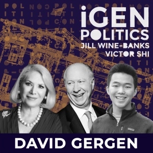 145: David Gergen