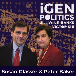 161: Susan Glasser & Peter Baker