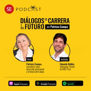 32: Tendencias en Headhunting y el perfil del CEO, con Eduardo Balbin, Managing Partner de INAC Perú