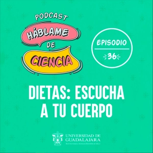 S1 Ep36: Dietas: escucha a tu cuerpo