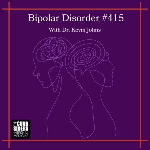 REBOOT #415 Bipolar Disorder With Dr. Kevin Johns