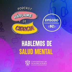 S1 Ep52: Hablemos de salud mental