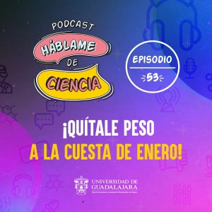 S1 Ep53: ¡Quítale peso a la cuesta de enero!