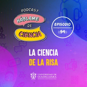 S1 Ep54: La ciencia de la risa