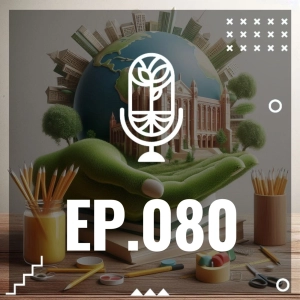 S3 Ep80: UNIVERSIDAD VERDE