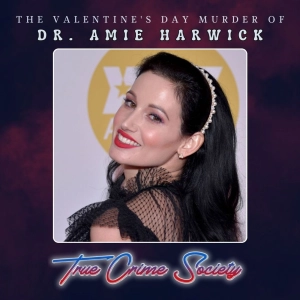 Dr. Amie Harwick was murdered by her long-term stalker on Valentine's Day