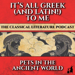 Dogs, Birds and… Eels? – Pets in the Ancient World