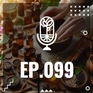 S3 Ep99: HERBOLARIA