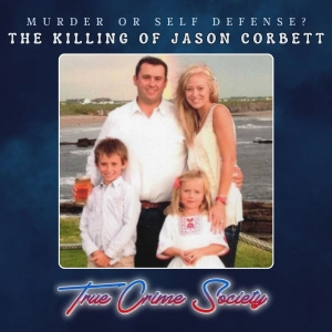 The Murder of Jason Corbett | Murder or Self Defense?