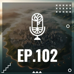 S3 Ep102: EL HÁBITAT URBANO EN EL ANTROPOCENO