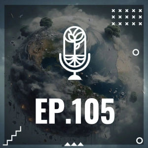S3 Ep105: LAS CIENCIAS AMBIENTALES EN TIEMPOS DE CRISIS